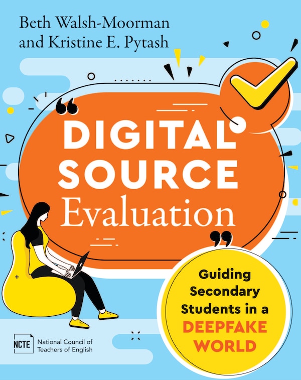 Digital Source Evaluation by Beth Walsh-Moorman, Paperback | Indigo Chapters