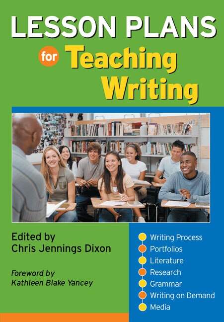 Lesson Plans for Teaching Writing by Chris Jennings Dixon, Paperback | Indigo Chapters