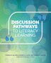 Discussion Pathways to Literacy Learning by Thomas M. McCann, Paperback | Indigo Chapters
