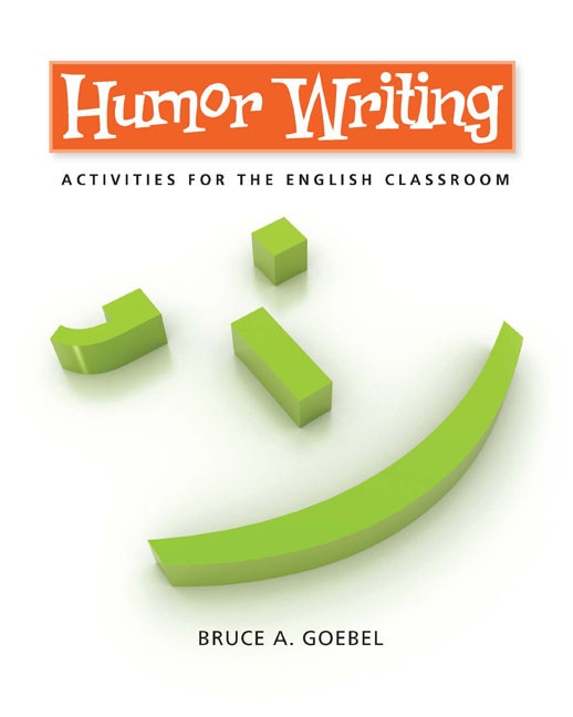 Humor Writing by Bruce Goebel, Paperback | Indigo Chapters