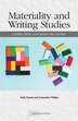 Materiality and Writing Studies by Holly Hassel, Paperback | Indigo Chapters