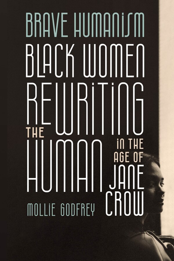 Brave Humanism by Mollie Godfrey, Hardcover | Indigo Chapters