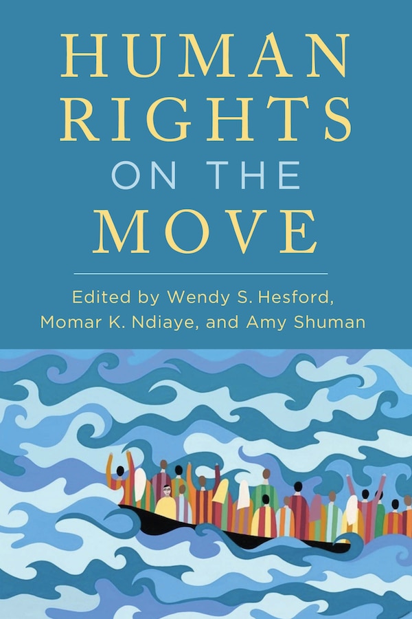 Human Rights on the Move by Wendy S. Hesford, Hardcover | Indigo Chapters