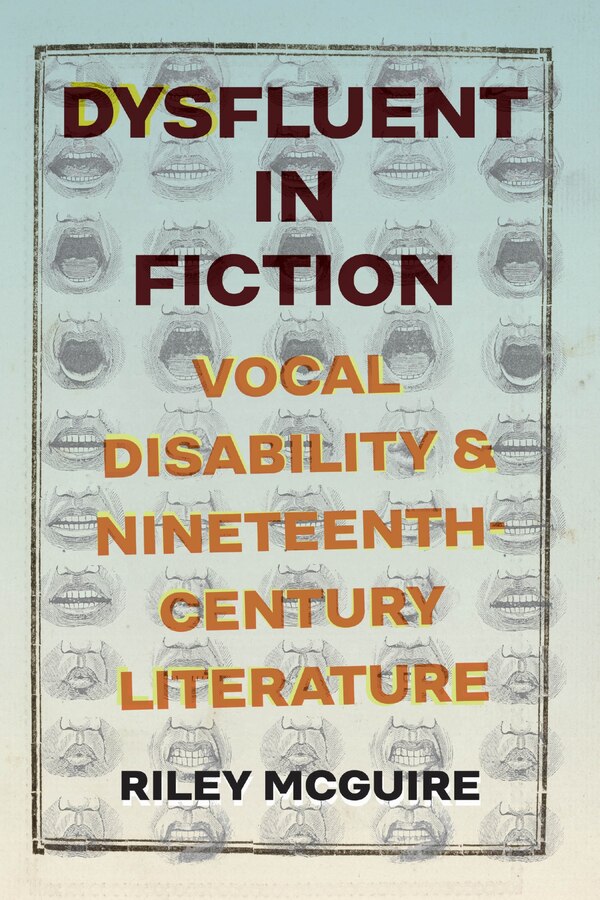 Dysfluent in Fiction by Riley McGuire, Hardcover | Indigo Chapters