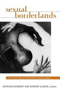 Sexual Borderlands by Kathleen Kennedy, Paperback | Indigo Chapters