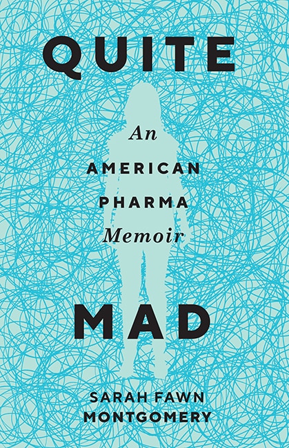 Quite Mad by Sarah Fawn Montgomery, Paperback | Indigo Chapters