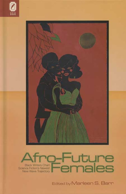Afro-Future Females by Marlene S. Barr, Paperback | Indigo Chapters