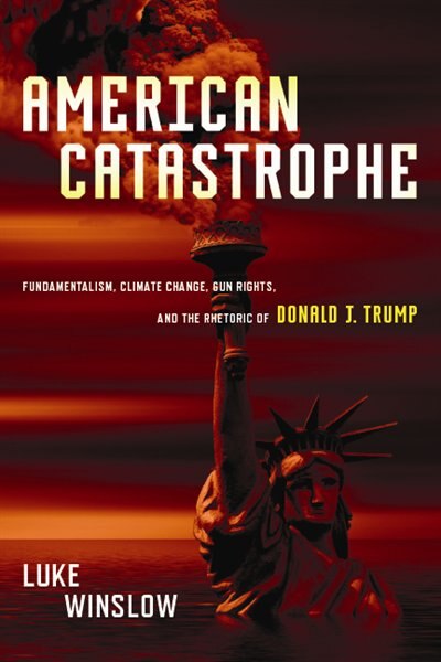 American Catastrophe by Luke Winslow, Paperback | Indigo Chapters