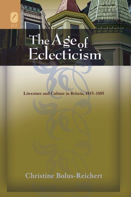 The Age of Eclecticism by Christine Bolus-Reichert, Paperback | Indigo Chapters