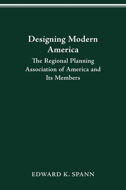 Designing Modern America by Edward K. Spann, Paperback | Indigo Chapters
