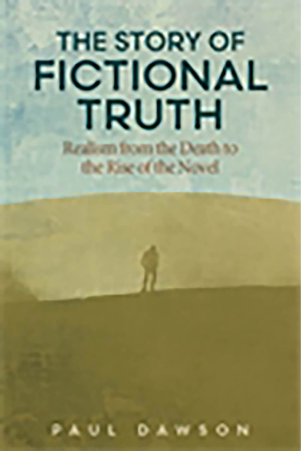 The Story of Fictional Truth by Paul Dawson, Paperback | Indigo Chapters