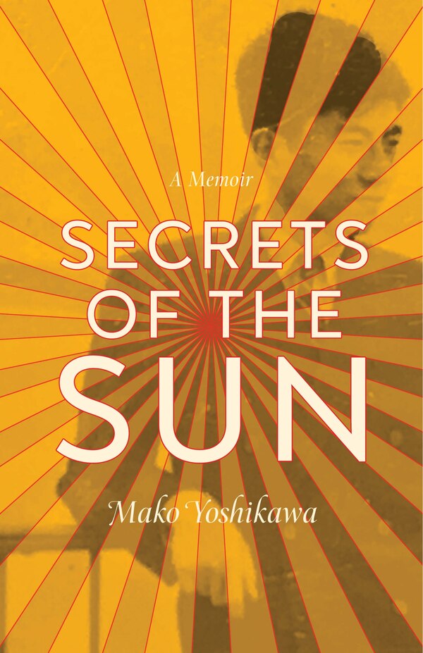 Secrets of the Sun by Mako Yoshikawa, Paperback | Indigo Chapters