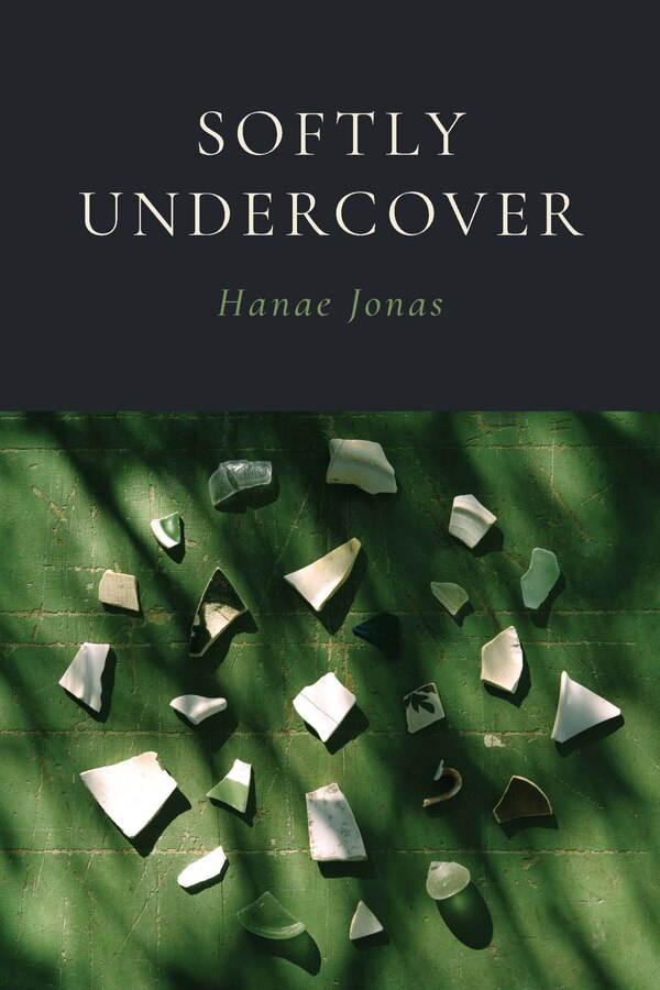 Softly Undercover by Hanae Jonas, Paperback | Indigo Chapters