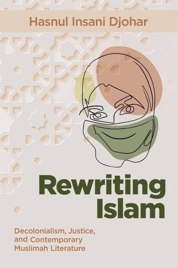 Rewriting Islam by Hasnul Insani Djohar, Paperback | Indigo Chapters