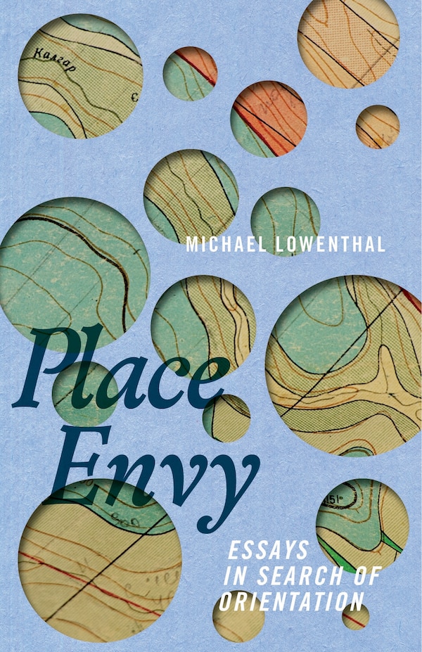 Place Envy by Michael Lowenthal, Paperback | Indigo Chapters