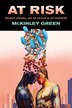 At Risk by McKinley Green, Paperback | Indigo Chapters