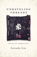 Unraveling Threads by brenda Lin, Paperback | Indigo Chapters