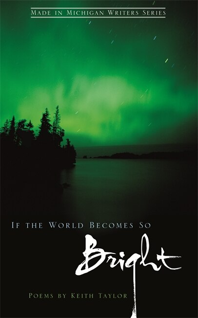 If the World Becomes So Bright by Keith Taylor, Paperback | Indigo Chapters