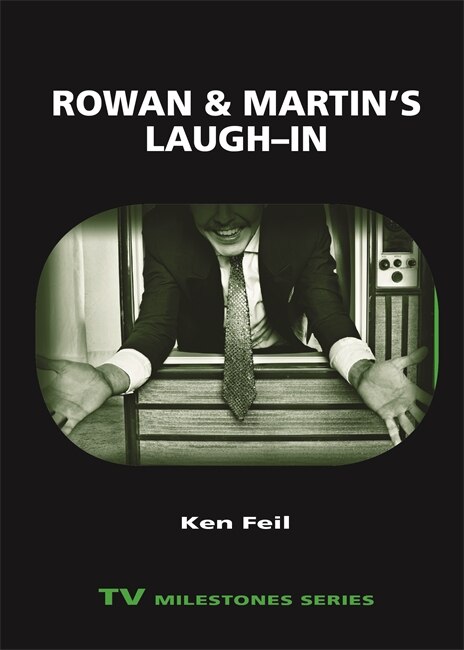 Rowan and Martin's Laugh-In by Ken Feil, Paperback | Indigo Chapters