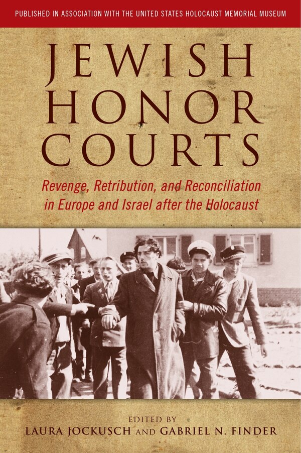 Jewish Honor Courts by Laura Jockusch, Paperback | Indigo Chapters