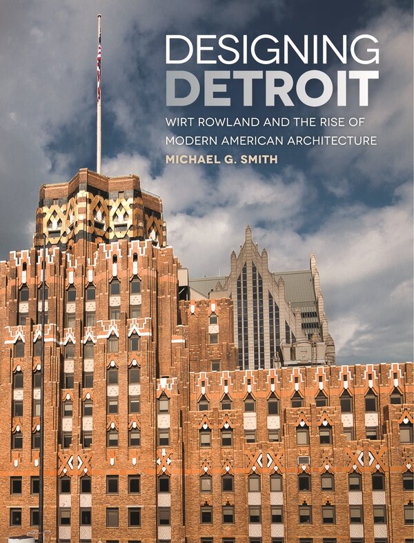 Designing Detroit by Michael G. Smith, Hardcover | Indigo Chapters
