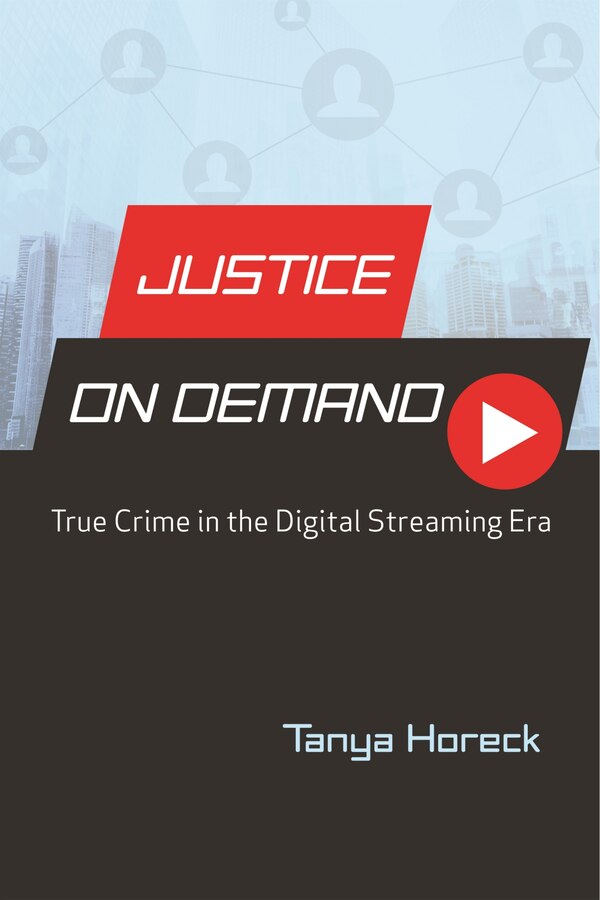 Justice on Demand by Tanya Horeck, Paperback | Indigo Chapters