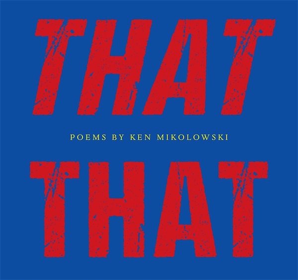 That That by Ken Mikolowski, Paperback | Indigo Chapters