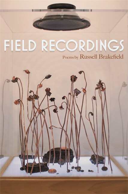 Field Recordings by Russell Brakefield, Paperback | Indigo Chapters