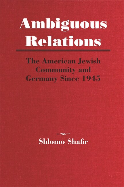 Ambiguous Relations by Shlomo Shafir, Paperback | Indigo Chapters