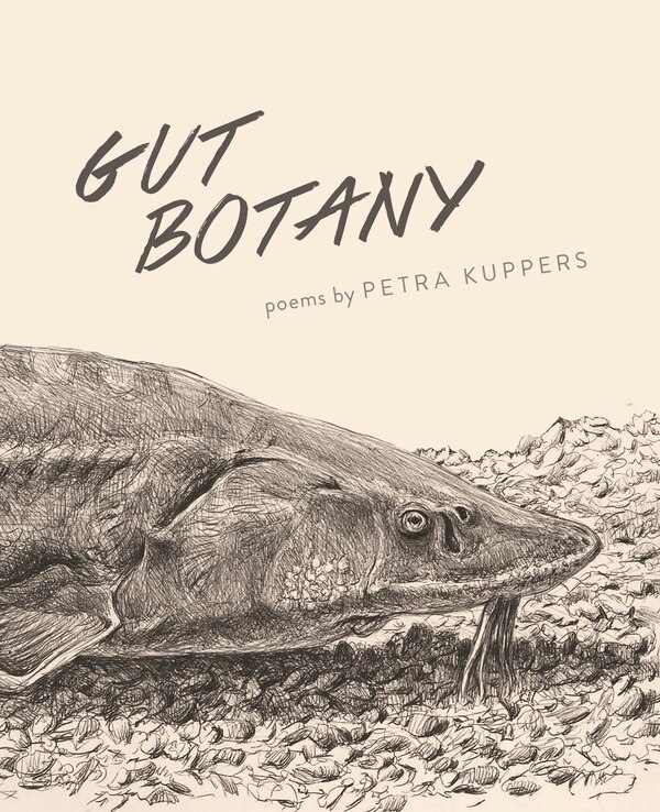 Gut Botany by Petra Kuppers, Paperback | Indigo Chapters