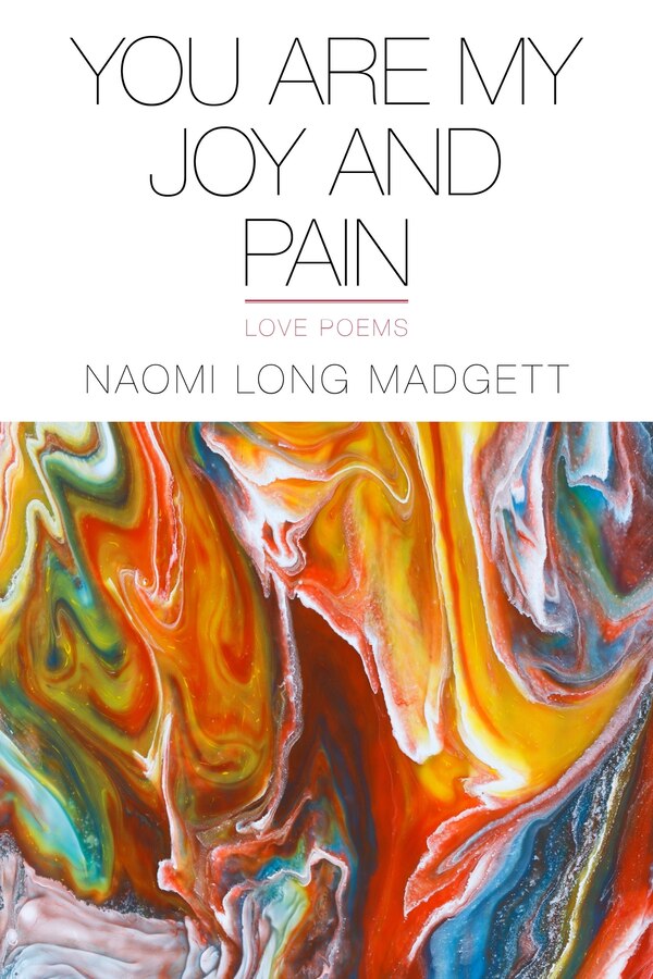 You Are My Joy and Pain by Naomi Long Madgett, Paperback | Indigo Chapters