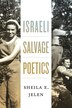 Israeli Salvage Poetics by Sheila E. Jelen, Paperback | Indigo Chapters