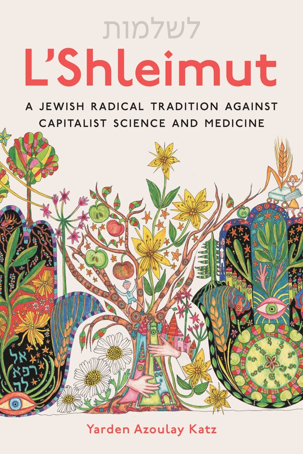 L'Shleimut by Yarden Katz, Hardcover | Indigo Chapters