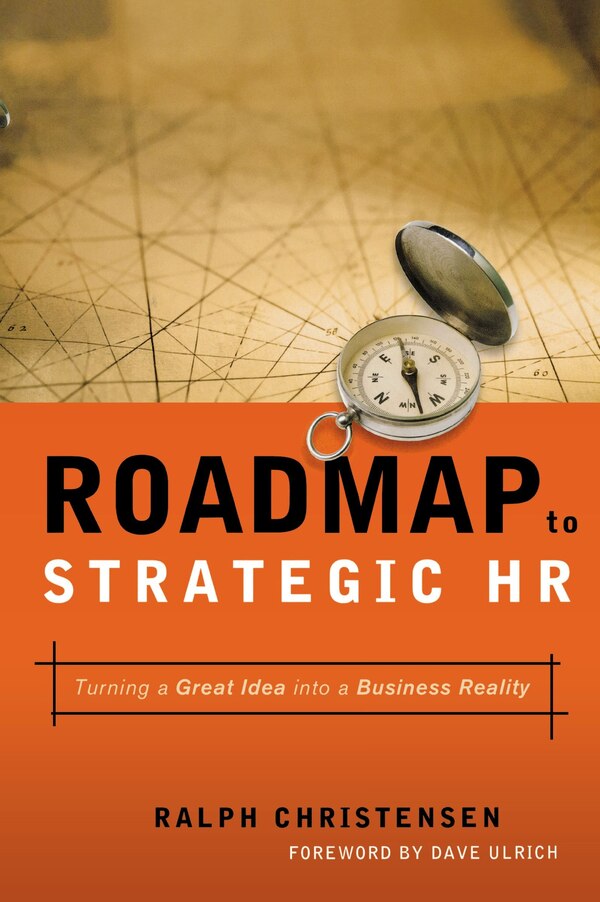 Roadmap To Strategic Hr by Ralph Christensen, Paperback | Indigo Chapters