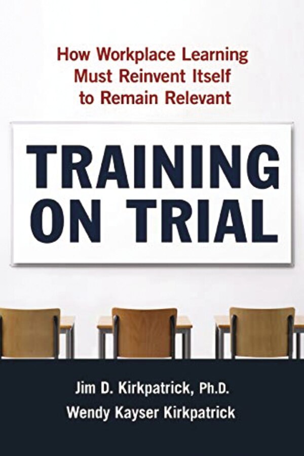 Training On Trial by Jim Kirkpatrick, Paperback | Indigo Chapters