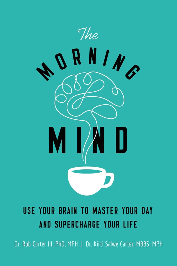 The Morning Mind by Robert Carter Iii, Paperback | Indigo Chapters