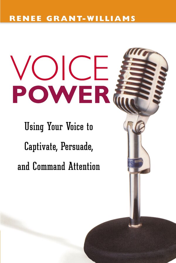 Voice Power by Renee Grant-williams, Paperback | Indigo Chapters