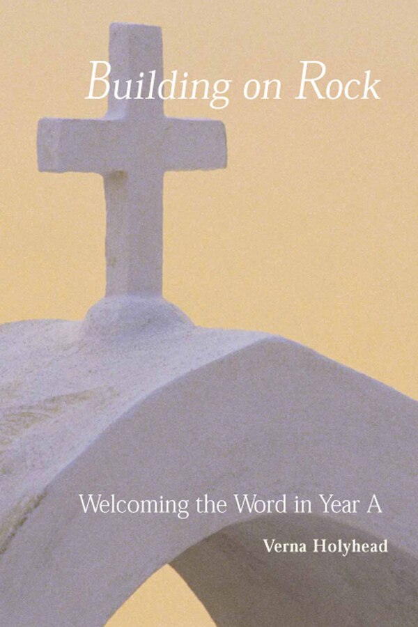 Welcoming the Word in Year a by Verna Holyhead, Paperback | Indigo Chapters