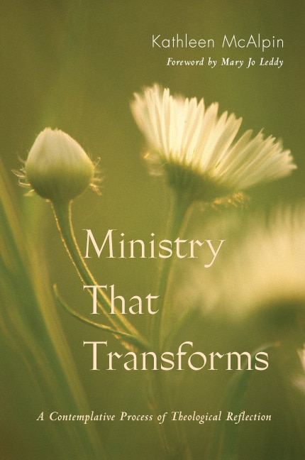Ministry That Transforms by Kathleen McAlpin, Paperback | Indigo Chapters