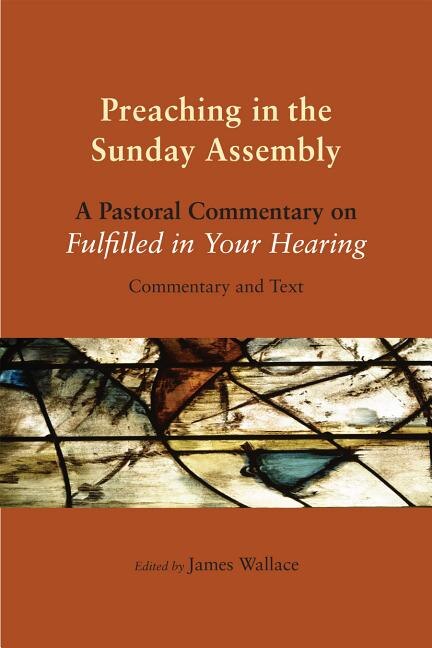 Preaching in the Sunday Assembly by James A Wallace, Paperback | Indigo Chapters