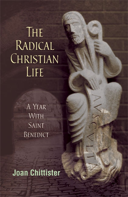 Radical Christian Life by Joan Chittister, Paperback | Indigo Chapters