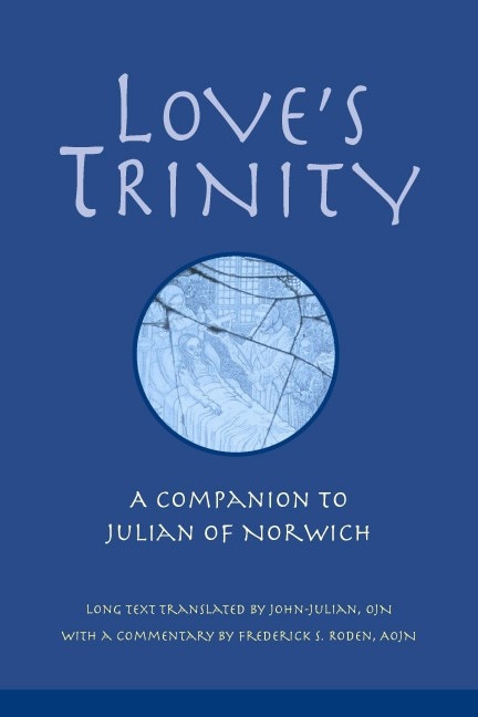 Love's Trinity by John-Julian, Paperback | Indigo Chapters