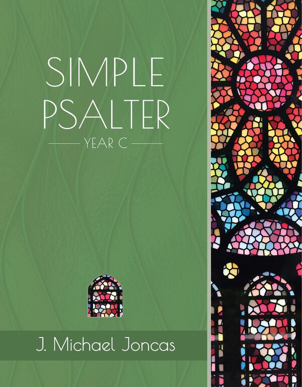 Simple Psalter for Year C by J Michael Joncas, Spiral Bound | Indigo Chapters
