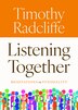 Listening Together by Timothy Radcliffe, Paperback | Indigo Chapters