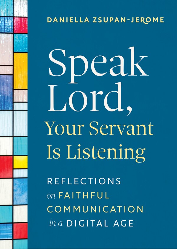 Speak Lord Your Servant Is Listening by Daniella Zsupan-jerome, Paperback | Indigo Chapters