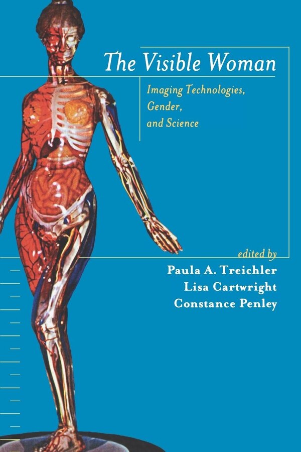 The Visible Woman by Paula Treichler, Paperback | Indigo Chapters