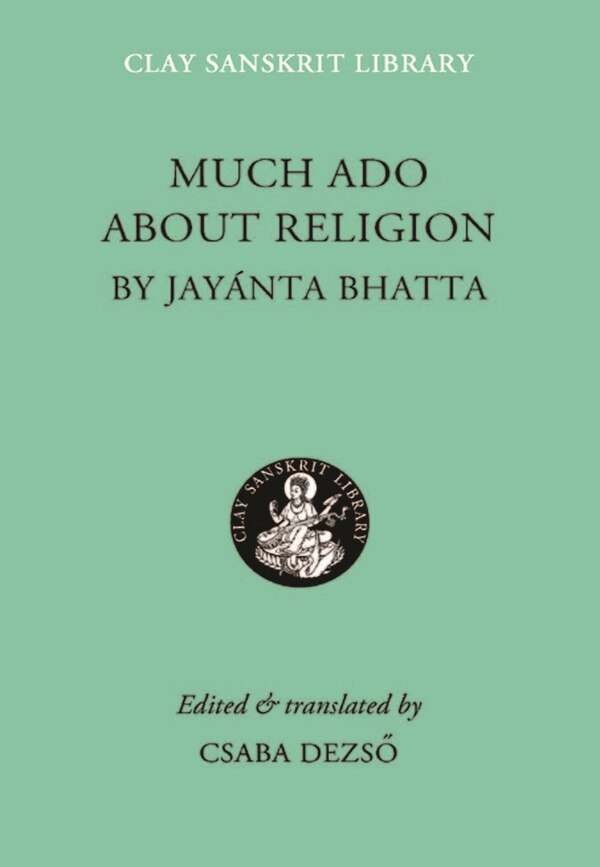 Much Ado About Religion by Bhatta Jayanta, Hardcover | Indigo Chapters