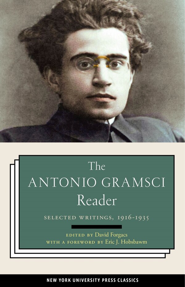 The Antonio Gramsci Reader by David Forgacs, Paperback | Indigo Chapters