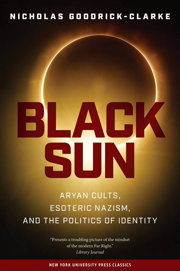 Black Sun by Nicholas Goodrick-Clarke, Paperback | Indigo Chapters