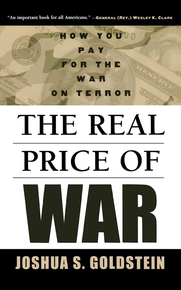 The Real Price of War by Joshua S. Goldstein, Paperback | Indigo Chapters